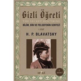 Gizli Öğreti The Secret Doctrine - helena petrouna blavatsky