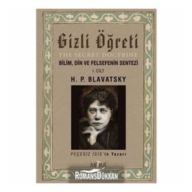 Gizli Öğreti The Secret Doctrine - helena petrouna blavatsky