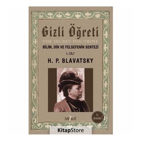 Gizli Öğreti The Secret Doctrine - helena petrouna blavatsky