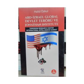 GIZLI ORDULAR ABD - İZRAEL GLOBAL DEVLET TERÖRÜ - HALID ÖZKUL