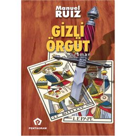 GIZLI ÖRGÜT - MANUEL RUIZ