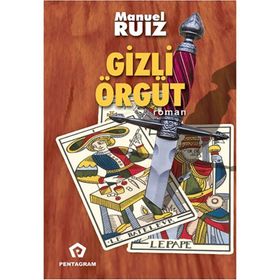 GIZLI ÖRGÜT - MANUEL RUIZ