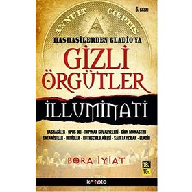 Gizli Örgütler İlluminati - Bora İyiat
