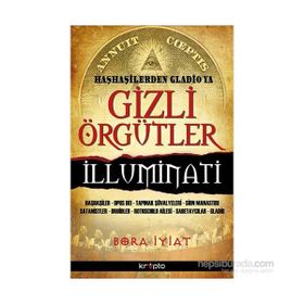 Gizli Örgütler İlluminati - Bora İyiat