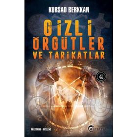 GIZLI ÖRGÜTLER VE TARIKATLAR GIZEMLI EFENDILER 1 - KURSAD BERKKAN