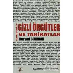 GIZLI ÖRGÜTLER VE TARIKATLAR GIZEMLI EFENDILER 1 - KURSAD BERKKAN