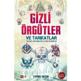 GIZLI ÖRGÜTLER VE TARIKATLAR - MURAT ŞAHİN
