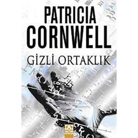 GIZLI ORTAKLIK - PATRICIA CORNWELL