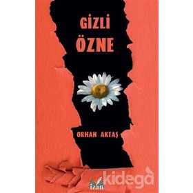 Gizli Özne - Orhan Aktaş