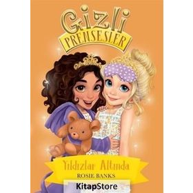 Gizli Prensesler - Yıldızlar Altında - Rosie Banks
