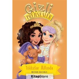 Gizli Prensesler - Yıldızlar Altında - Rosie Banks