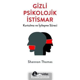Gizli Psikolojik İstismar - Shannon Thomas