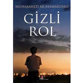 GIZLI ROL - MUHAMMED MUHAMMEDALI