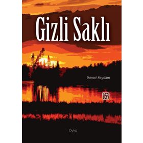 Gizli Saklı - Samet Saydam
