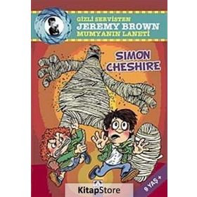 GIZLI SERVISTEN JEREMY BROWN MUMYANIN LANETI - SIMON CHESHIRE