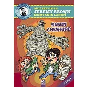 GIZLI SERVISTEN JEREMY BROWN MUMYANIN LANETI - SIMON CHESHIRE
