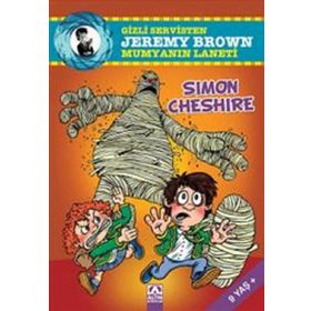 GIZLI SERVISTEN JEREMY BROWN MUMYANIN LANETI - SIMON CHESHIRE