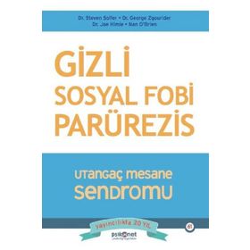 Gizli Sosyal Fobi Parürezis - George Zgourider