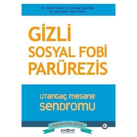 Gizli Sosyal Fobi Parürezis - George Zgourider