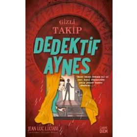 Gizli Takip Dedektif Aynes Carpe Diem Kitapları