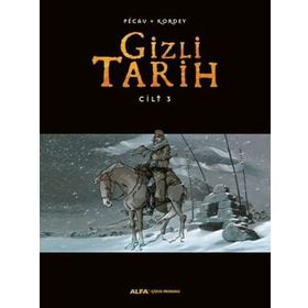 Gizli Tarih Cilt 3 - Kordey Pecau
