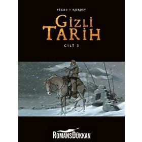Gizli Tarih Cilt 3 - Kordey Pecau