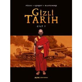 Gizli Tarih Cilt 7 - Pecau Blanchard Kordey