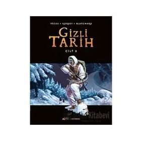 Gizli Tarih Cilt 8 - Kordey Pecau Blanchard