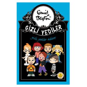 GIZLI YEDILER DIKKAT - ENID BLAYTON
