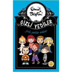 GIZLI YEDILER DIKKAT - ENID BLAYTON
