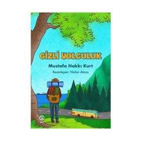 Gizli Yolculuk - Mustafa Hakkı Kurt