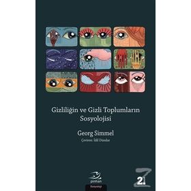 Gizliliğin ve Gizli Toplumların Sosyolojisi - Georg Simmel