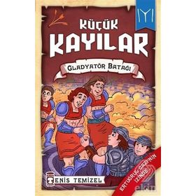 Gladyatör Batağı: Küçük Kayılar-2 Enis Temizel
