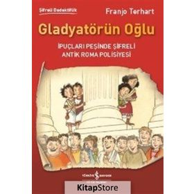 Gladyatörün Oğlu-Şifreli Dedektiflik - Franjo Terhart