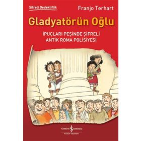 Gladyatörün Oğlu-Şifreli Dedektiflik - Franjo Terhart