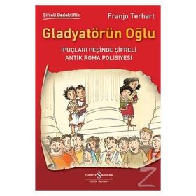 Gladyatörün Oğlu-Şifreli Dedektiflik - Franjo Terhart
