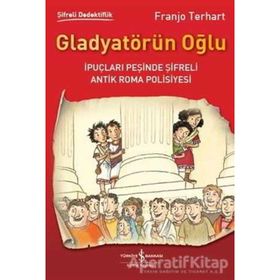 Gladyatörün Oğlu-Şifreli Dedektiflik - Franjo Terhart