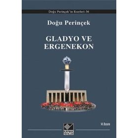GLADYO VE ERGENEKON - DOĞU PERİNÇEK