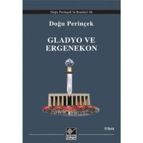 GLADYO VE ERGENEKON - DOĞU PERİNÇEK