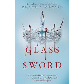 Glass Sword: Red Queen Book 2
