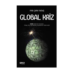 Global Kriz - Pelin Şahin Yarbağ