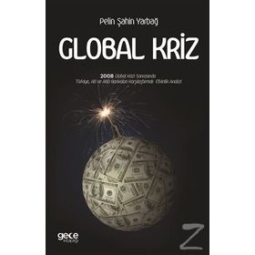 Global Kriz - Pelin Şahin Yarbağ