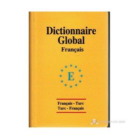 Global Sözlük Fransızca - Türkçe ve Türkçe - Fransızca - Sevgi Türker Terlemez