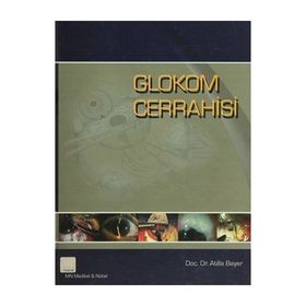 Glokom Cerrahisi - Atilla Bayer