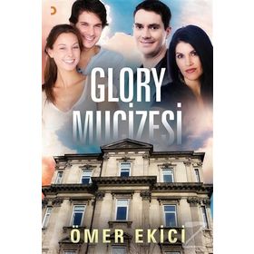 Glory Mucizesi - Ömer Ekici