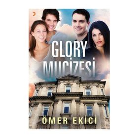 Glory Mucizesi - Ömer Ekici