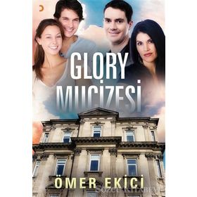 Glory Mucizesi - Ömer Ekici