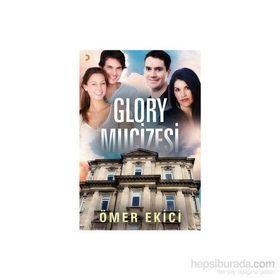 Glory Mucizesi - Ömer Ekici