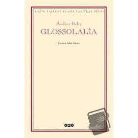 GLOSSOLALIA - ANDREY BELIY