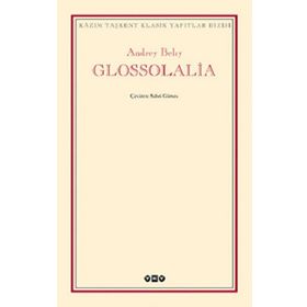 GLOSSOLALIA - ANDREY BELIY